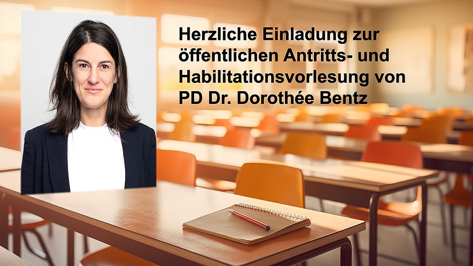 Einladung zur Antrittsvorlesung PD Dr. Bentz